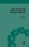 Cover: The Novels and Selected Plays of Thomas Holcroft Vol 4 - Routledge
