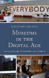 Abbildung von: Museums in the Digital Age - AltaMira Press