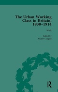Cover: The Urban Working Class in Britain, 1830-1914 Vol 2 - Routledge