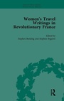 Bild: Women's Travel Writings in Revolutionary France, Part I Vol 1 - Routledge