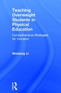 Cover: Teaching Overweight Students in Physical Education - Routledge