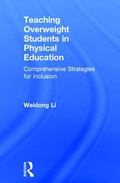 Cover: Teaching Overweight Students in Physical Education - Routledge