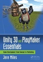 Cover: Unity 3D and PlayMaker Essentials - CRC Press