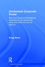 Cover: Unchecked Corporate Power - Routledge