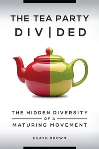 Abbildung von: The Tea Party Divided - Praeger Publishers Inc