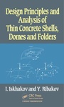 Cover: Design Principles and Analysis of Thin Concrete Shells, Domes and Folders - CRC Press