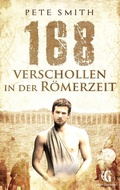 Cover: 168 Verschollen in der R&ouml;merzeit - Books on Demand