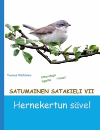 Abbildung von: Satumainen satakieli VII Hernekertun sävel - Books on Demand