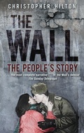 Cover: The Wall - The History Press Ltd