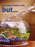 Cover: You Won't Believe This But....: Pupil Book Level 2-3 Readers - Hodder Education