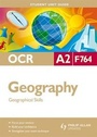 Cover: OCR A2 Geography: Unit F764 - Philip Allan Updates