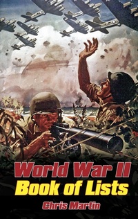 Enlarge image Cover: World War II: Book of Lists - The History Press Ltd