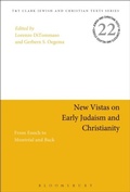 Cover: New Vistas on Early Judaism and Christianity - T.& T.Clark Ltd
