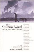 Cover: The Scottish Novel since the Seventies - Edinburgh University Press