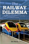 Cover: The Railway Dilemma - Ian Allan Publishing
