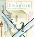 Cover: Little Penguin the Great! - Lothian Children's Books