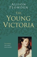 Bild: The Young Victoria: Classic Histories Series - The History Press Ltd