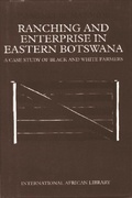 Cover: Ranching & Enterprise in Eastern Botswana - Edinburgh University Press