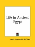 Cover: Life in Ancient Egypt (1894) - Kessinger Publishing Co