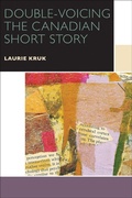 Cover: Double-Voicing the Canadian Short Story - University of Ottawa Press