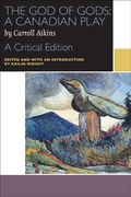 Cover: The God of Gods: A Canadian Play - University of Ottawa Press