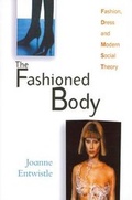 Cover: The Fashioned Body - Polity Press