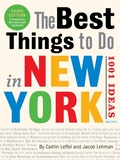 Cover: The Best Things to Do in New York: 1001 Ideas - Universe Publishing