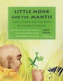 Cover: Little Monk and the Mantis - Tuttle Publishing
