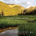 Cover: America's Great National Forests, Wildernesses, and Grasslands - Rizzoli International Publications