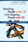 Cover: Reaching People under 30 while Keeping People over 60 - Christian Board of Publication