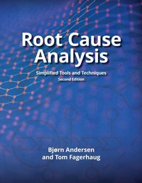 Enlarge image Cover: Root Cause Analysis: Simplified Tools and Techniques - ASQ Quality Press