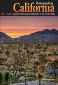 Cover: Photographing California Vol. 2 - South - PhotoTripUSA Publishing