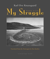 Abbildung von: My Struggle: Book Five - Archipelago Books