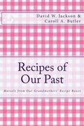 Cover: Recipes of Our Past - Orderly Pack Rat the