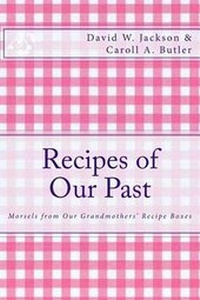 Enlarge image Cover: Recipes of Our Past - Orderly Pack Rat the