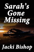Cover: Sarah's Gone Missing - Early Riser Publishing