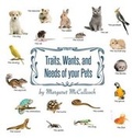 Cover: Traits, Wants, and Needs of your Pets - Margaret C. McCulloch