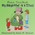 Cover: My Babysitter is a Troll - Trevithick Press
