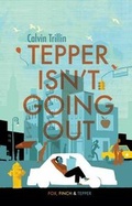 Cover: Tepper isn't Going Out - Fox, Finch & Tepper