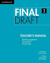Enlarge image Cover: Final Draft Level 2 Teacher's Manual - Cambridge University Press
