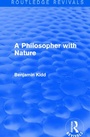 Cover: A Philosopher with Nature - Routledge