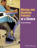 Cover: Moving and Handling Patients at a Glance - Wiley-Blackwell
