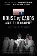 Cover: House of Cards and Philosophy - Wiley