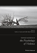 Cover: The Wiley Handbook on the Psychology of Violence - Wiley-Blackwell