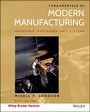 Cover: Fundamentals of Modern Manufacturing - Wiley