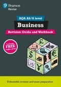 Cover: Pearson REVISE AQA A Level Business Revision Guide & Workbook inc online edition - for 2026, 2027 exams - Pearson Education Limited