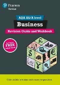 Enlarge image Cover: Pearson REVISE AQA A Level Business Revision Guide & Workbook inc online edition - for 2026, 2027 exams - Pearson Education Limited