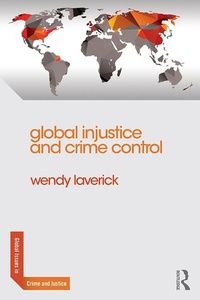 Enlarge image Cover: Global Injustice and Crime Control - Routledge