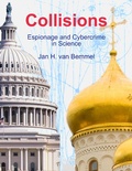 Cover: Collisions. Espionage and Cybercrime in Science - Lulu.com