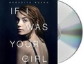 Cover: If I Was Your Girl - MacMillan Audio